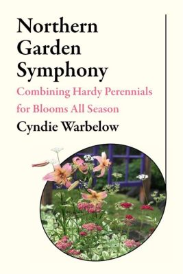 Perennials for Today's Gardens: A Symphony of Blooms and Sustainable Beauty